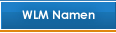 WLM Namen